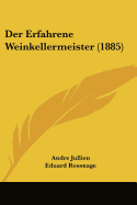 Der Erfahrene Weinkellermeister (1885)