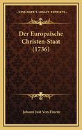 Der Europaische Christen-Staat (1736)