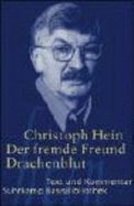 Der fremde Freund/Drachenblut - Hein, Christoph