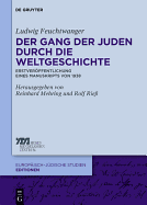 Der Gang Der Juden Durch Die Weltgeschichte: Erstveroffentlichung Eines Manuskriptes Von 1938