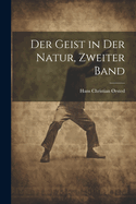 Der Geist in Der Natur, Zweiter Band