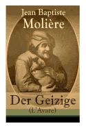 Der Geizige (l'Avare)