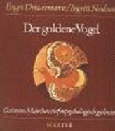 Der Goldene Vogel : Mrchen Nr. 57 aus der Grimmschen Sammlung