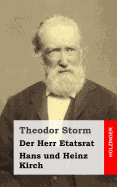 Der Herr Etatsrat / Hans Und Heinz Kirch