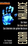 Der Hexer / Die Blaue Hand / Das Geheimnis Der Gelben Narzissen - Wallace, Edgar; Mller, Gregor