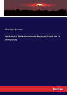 Der Humor in der Diplomatie und Regierungskunde des 18. Jahrhunderts