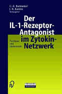 Der Il-1-Rezeptor-Antagonist Im Zytokin-Netzwerk: Funktion Und Stellenwert