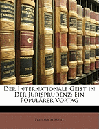 Der Internationale Geist in Der Jurisprudenz: Ein Popularer Vortag