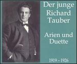 Der junge Richard Tauber: Arien und Duette, 1919-1926