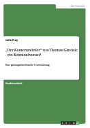 "Der Kameramrder" von Thomas Glavinic - ein Kriminalroman?: Eine gattungstheoretische Untersuchung