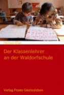 Der Klassenlehrer an Der Waldorfschule