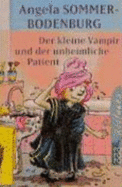 Der Kleine Vampir Und Der Unheimliche Patient - Sommer-Bodenburg, Angela; Glienke, Amelie
