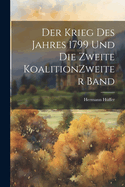 Der Krieg des Jahres 1799 und die zweite Koalition Zweiter Band