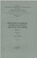 Der Ktaba D-Durrasa (Ktaba D-Ma'wata) Des Elija Al-Anbari. Memra I-III: V. - Juckel, A