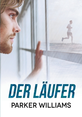 Der L?ufer - Lys, Nora (Translated by), and Williams, Parker