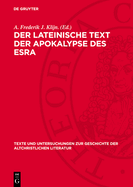 Der lateinische Text der Apokalypse des Esra