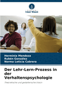 Der Lehr-Lern-Prozess in der Verhaltenspsychologie