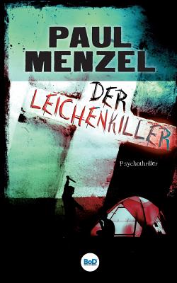 Der Leichenkiller - Menzel, Paul