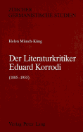 Der Literaturkritiker Eduard Korrodi (1885-1955)