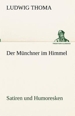 Der Mnchner im Himmel - Thoma, Ludwig