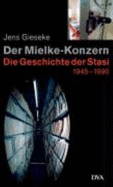 Der Mielke-Konzern - Gieseke, Jens