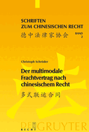 Der Multimodale Frachtvertrag Nach Chinesischem Recht