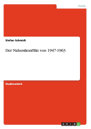 Der Nahostkonflikt Von 1947-1963 - Schmidt, Stefan
