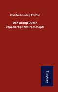 Der Orang-Outan