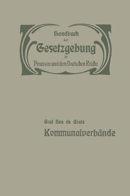 Der Preuische Staat: Kommunalverbnde - De Grais, Hue