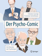 Der Psycho-Comic: Die Klassiker Der Psychologie