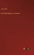 Der Rattenfanger Von Hameln