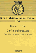 Der Reichskunstwart: Geschichte einer Kulturbehoerde 1919-1933