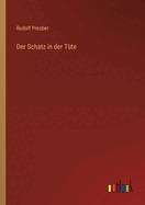 Der Schatz in Der Tute