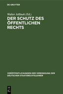 Der Schutz Des ffentlichen Rechts: Die Neueste Entwicklung Des Gemeindeverfassungsrechts