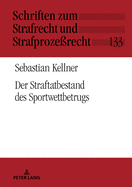 Der Straftatbestand Des Sportwettbetrugs
