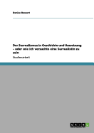 Der Surrealismus in Geschichte Und Umsetzung - Oder Wie Ich Versuchte Eine Surrealistin Zu Sein