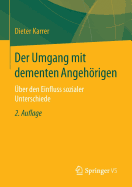 Der Umgang Mit Dementen Angehorigen: Uber Den Einfluss Sozialer Unterschiede