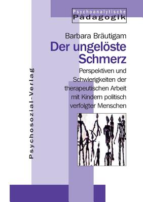 Der Ungeloste Schmerz - Br?utigam, Barbara