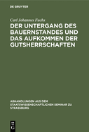 Der Untergang Des Bauernstandes Und Das Aufkommen Der Gutsherrschaften