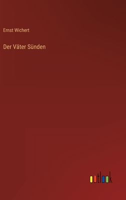 Der Vter Snden - Wichert, Ernst