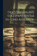 Der Verkehr Mit Statspapieren Im In- Und Auslande