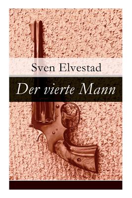 Der Vierte Mann - Elvestad, Sven