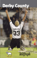 Derby County: The Official Diary of the Season 2003-2004 - Nicholson, Steve