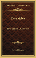 Dere Mable: Love Letters of a Rookie
