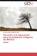 Derecho a la Educacion Para La Poblacion Indigena de Mexico