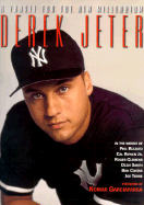 Derek Jeter: A Yankee for the New Millennium - Beckett Publications, and Torre, Joe, and Garciaparra, Nomar (Foreword by)