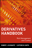 Derivatives Handbook: Risk Management and Control