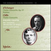 d'Erlanger: Violin Concerto, Op. 17; Pome; Cliffe: Violin Concerto - Philippe Graffin (violin); BBC National Orchestra of Wales; David Lloyd-Jones (conductor)