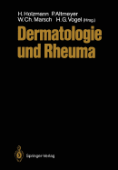 Dermatologie Und Rheuma - Holzmann, Hans (Editor), and Altmeyer, Peter (Editor), and Marsch, Wolfgang (Editor)