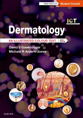 Dermatology: An Illustrated Colour Text - Gawkrodger, David